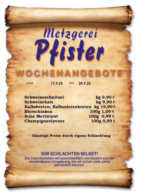 Angebot Homepage Speiseplan der Metzgerei Pfister in Burladingen. 22.07.-25.07.2025 Josengasse 4 72393 Burladingen +49 (0) 7475 203
