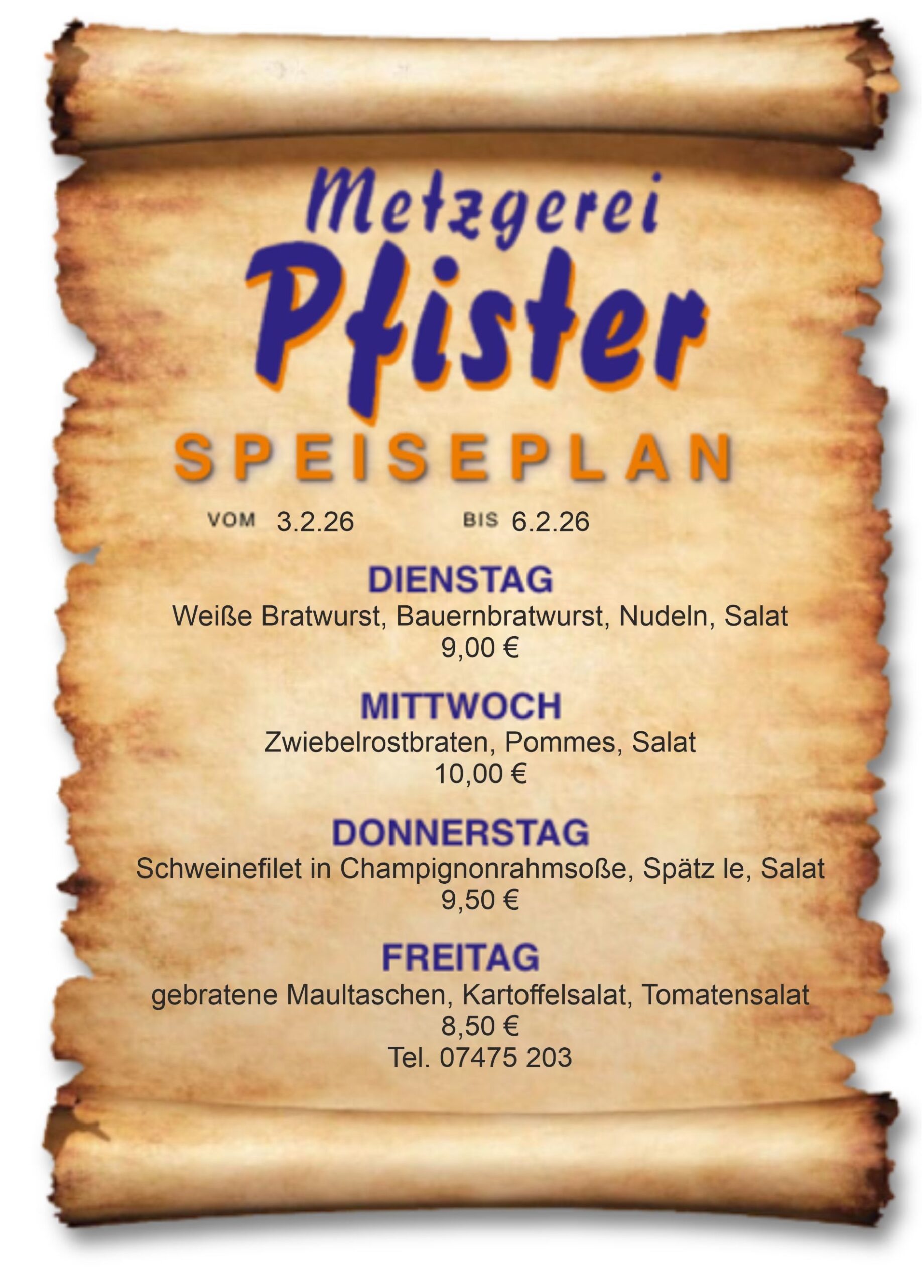 Menüplan Homepage 1 Speiseplan der Metzgerei Pfister in Burladingen. 22.07.-25.07.2025 Josengasse 4 72393 Burladingen +49 (0) 7475 203